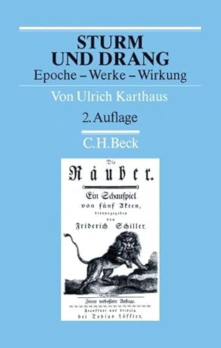 Sturm und Drang. Epoche - Werke - Wirkung. - Karthaus, Ulrich.