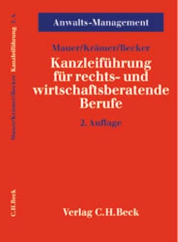 Stock image for Kanzleifhrung fr rechts- und wirtschaftsberatende Berufe for sale by medimops