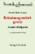 BetaÌˆubungsmittelgesetz: Arzneimittelgesetz (Beck'sche Kurz-Kommentare) (German Edition) (9783406463112) by KoÌˆrner, Harald Hans