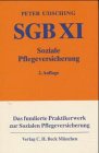 SGB XI Soziale Pflegeversicherung - Udsching, Peter und Andreas Bassen