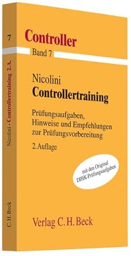 Stock image for Controllertraining: Prfungsaufgaben, Hinweise und Empfehlungen zur Prfungsvorbereitung for sale by medimops