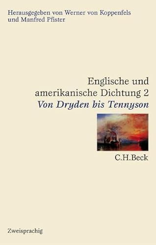 Imagen de archivo de Englische und amerikanische Dichtung, 4 Bde., Bd.2, Von Dryden bis Tennyson a la venta por medimops