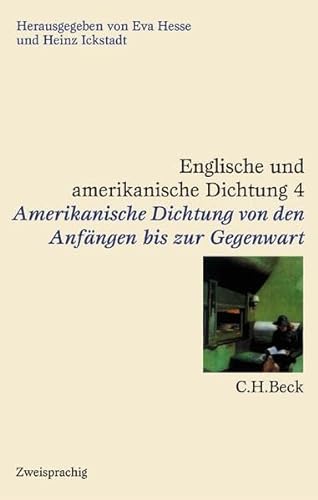 Englische und amerikanische Dichtung, 4 Bde., Bd.4, Amerikanische Dichtung - Hesse, Eva; Ickstadt, Heinz