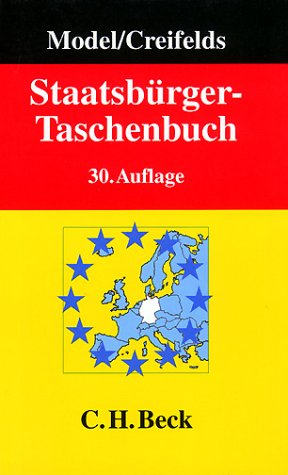 Stock image for Staatsbu rger-Taschenbuch: Alles Wissenswerte u ber Europa, Staat, Verwaltung, Recht und Wirtschaft mit zahlreichen Schaubildern (German Edition) for sale by dsmbooks