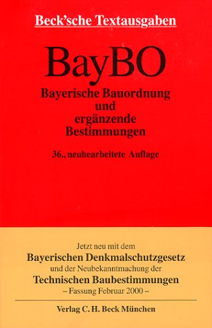 Beispielbild fr Bayerische Bauordnung (BayBO) und ergnzende Bestimmungen zum Verkauf von medimops