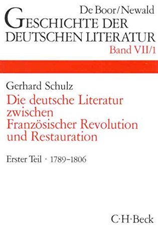9783406467004: Die deutsche Literatur zwischen Franzsischer Revolution und Restauration 1: Das Zeitalter der franzsischen Revolution 1789 - 1806