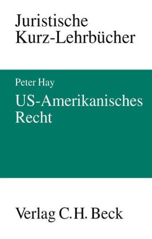 9783406467271: US- Amerikanisches Recht. Ein Studienbuch