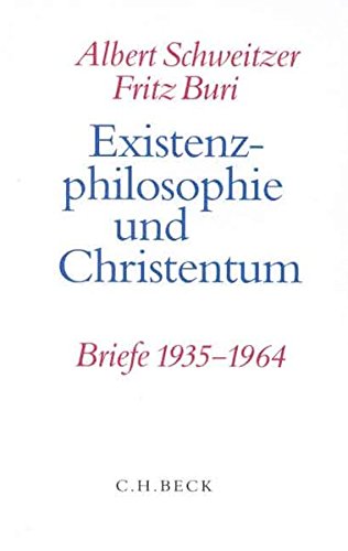 9783406467301: Existenzphilosophie und Christentum: Briefe 1935- 1964