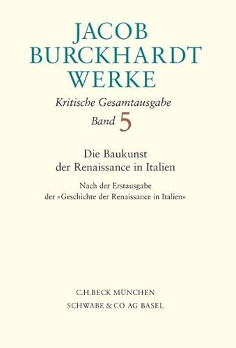 9783406467622: Werke, 27 Bde., Bd.5, Die Baukunst der Renaissance in Italien