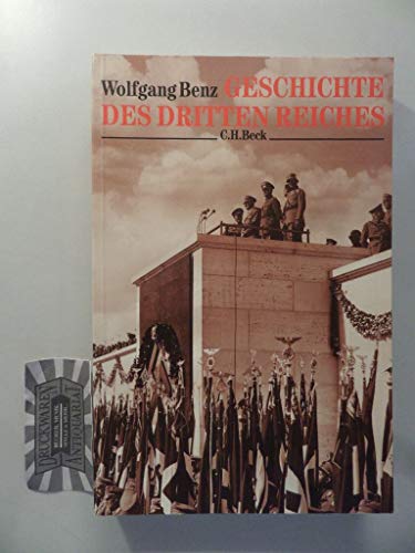 Geschichte des Dritten Reiches - Benz, Wolfgang