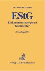 9783406467813: Einkommensteuergesetz (EStG). Kommentar