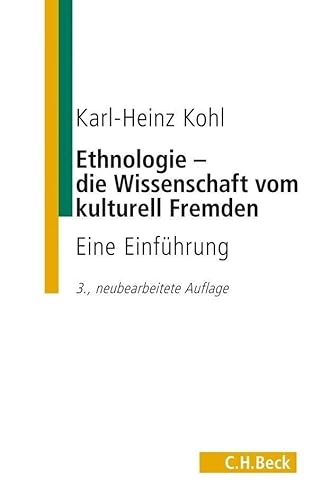 Beispielbild fr Ethnologie - die Wissenschaft vom kulturell Fremden: Eine Einfhrung zum Verkauf von medimops