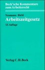 9783406468650: Arbeitszeitgesetz: Kommentar (Beck'sche Kommentare zum Arbeitsrecht) (German Edition)