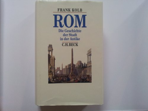 9783406469886: Rom: Die Geschichte der Stadt in der Antike