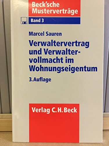 Stock image for Verwaltervertrag und Verwaltervollmacht im Wohnungseigentum for sale by medimops