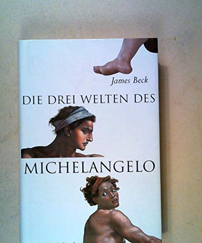 Beispielbild fr Die drei Welten des Michelangelo. Aus dem Engl. bers. von Ulrich Enderwitz . zum Verkauf von Versandantiquariat Schfer