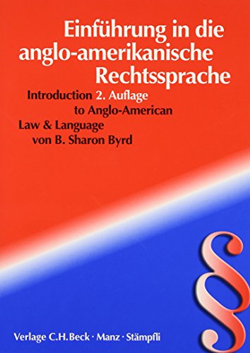 9783406472909: Einfhrung in die anglo-amerikanische Rechtssprache. Introduction to Anglo- American Law and Language.