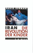 Iran, Die Revolution der Kinder - Kermani, Navid