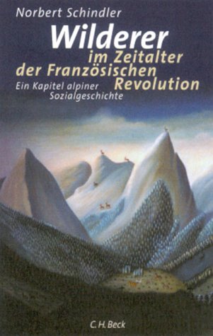 9783406474781: Wilderer im Zeitalter der Franzsischen Revolution