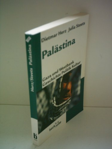 9783406475597: Palstina: Gaza und Westbank : Geschichte, Politik, Kultur (Beck'sche Reihe)