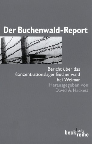 Beispielbild fr Der Buchenwald-Report. Bericht ber das Konzentrationslager Buchenwald bei Weimar. zum Verkauf von medimops