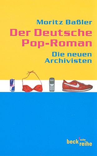 9783406476143: Der Deutsche Pop-Roman: Die Neuen Realisten