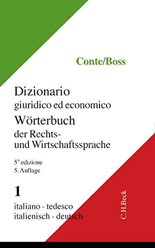 9783406477744: Wrterbuch der Rechts- und Wirtschaftssprache Teil I: Italienisch-Deutsch: Band 1