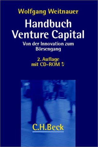 Beispielbild fr Handbuch Venture Capital. Von der Innovation zum Brsengang zum Verkauf von medimops