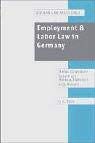 Stock image for Employment and Labour Law in Germany. Arbeitsrecht in Deutschland for sale by Artless Missals