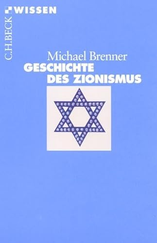 9783406479847: Geschichte des Zionismus