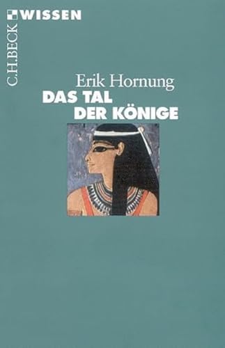 Das Tal der KÃ¶nige (9783406479953) by Hornung, Erik