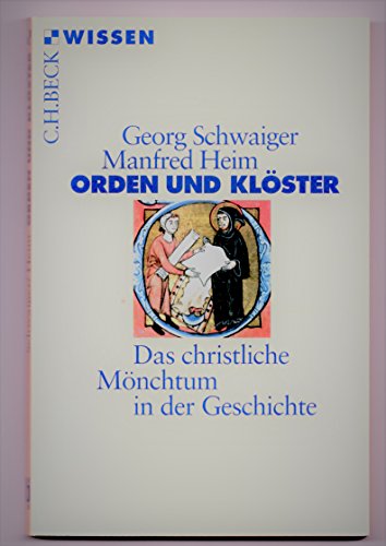 Beispielbild fr Orden und Klster. Das christliche Mnchtum in der Geschichte zum Verkauf von medimops