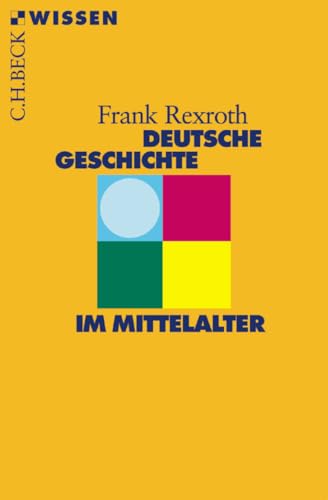 9783406480072: Deutsche Geschichte im Mittelalter: 2307