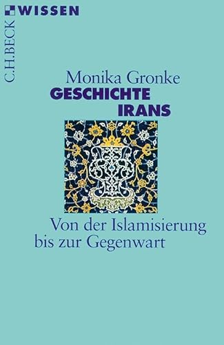 Beispielbild fr Geschichte Irans. zum Verkauf von AwesomeBooks