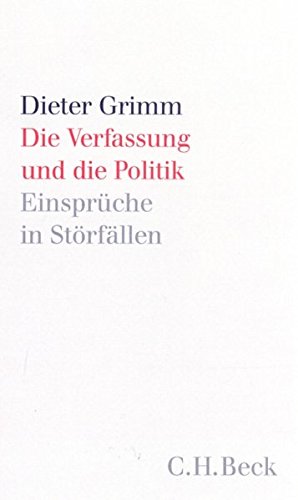 9783406482052: Grimm, D: Verfassung u. d. Politik