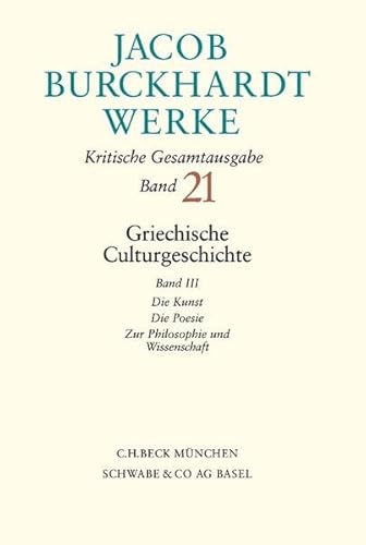 9783406482328: Werke Kritische Gesamtausgabe: Griechische Culturgeschichte III: 21