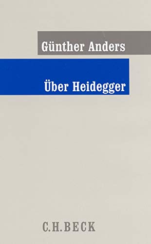 Ãœber Heidegger : Hrsg. v. Gerhard Oberschlick in Berb. m. Werner Reimann als Ãœbersetzer. Mit e. Nachw. v. Dieter ThomÃ¤ - GÃ¼nther Anders