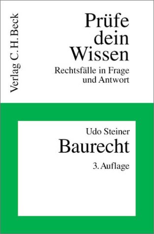 PrÃ¼fe dein Wissen, H.18, Baurecht (9783406483486) by Steiner, Udo
