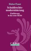 Imagen de archivo de Schuldrechtsmodernisierung: Einfhrung in das neue Recht a la venta por medimops