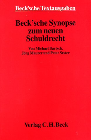 Stock image for Beck'sche Synopse zum neuen Schuldrecht for sale by Gerald Wollermann