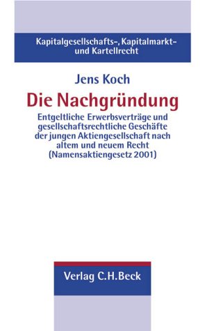 Die NachgrÃ¼ndung. (9783406486876) by Koch, Jens