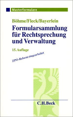 Imagen de archivo de Formularsammlung fr Rechtsprechung und Verwaltung a la venta por medimops