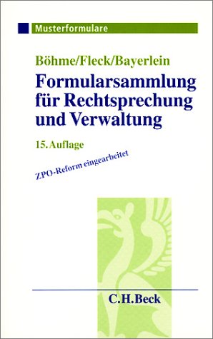 9783406489372: Formularsammlung fr Rechtsprechung und Verwaltung (Livre en allemand)