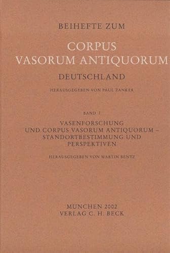9783406490439: Beihefte zum Corpus Vasorum Antiquorum. Bd.1: Vasenforschung und Corpus Vasorum Antiquorum.