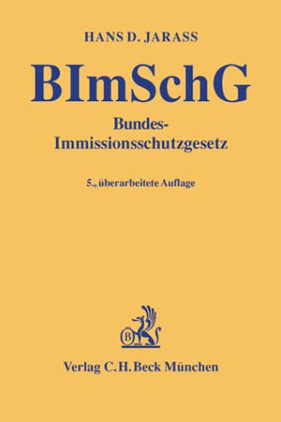 Stock image for Bundes-Immissionsschutzgesetz (BImSchG), Kommentar for sale by medimops