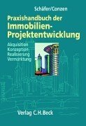 9783406490781: Praxishandbuch der Immobilien-Projektentwicklung