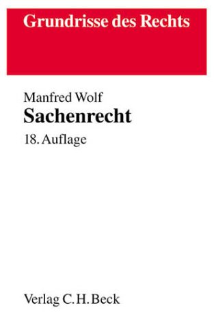 Sachenrecht - Wolf, Manfred