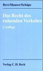 9783406492709: Das Recht des ruhenden Verkehrs: Eine systematische Erluterung der Vorschriften ber das Halten und Parken