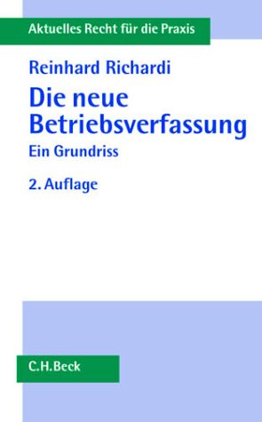 Beispielbild fr Die neue Betriebsverfassung. Ein Grundriss zum Verkauf von medimops