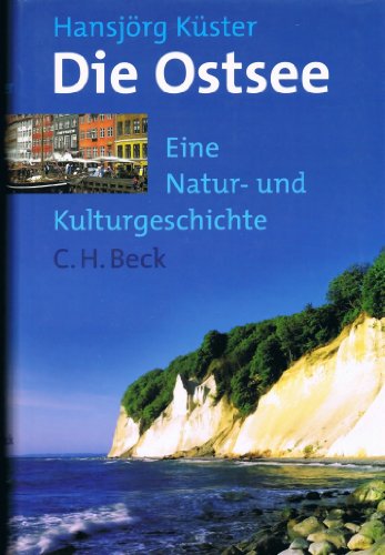 9783406493621: Die Ostsee: Eine Natur -und Kulturgeschichte